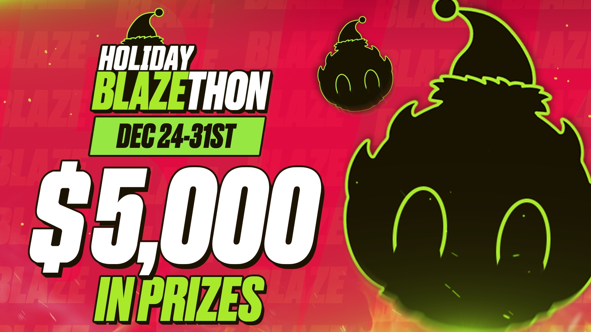 Holiday Blazethon